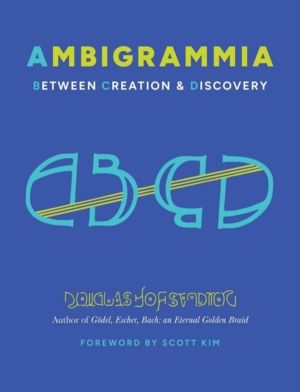 Ambigrammia - Between Creation and Discovery