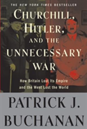 Churchill, Hitler, and "The Unnecessary War" - How Britain Lost Its Empire