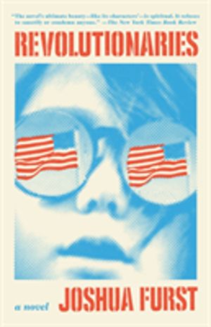 Revolutionaries - A novel