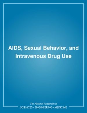 AIDS, Sexual Behavior, and Intravenous Drug Use