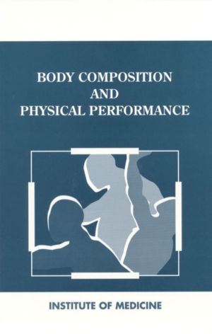 Body Composition and Physical Performance - Applications for the Military S