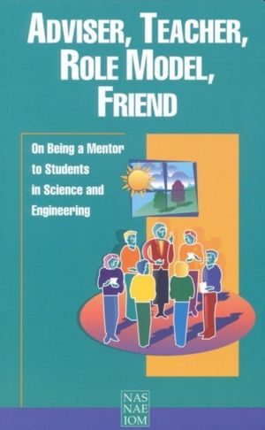 Adviser, Teacher, Role Model, Friend - On Being a Mentor to Students in Sci