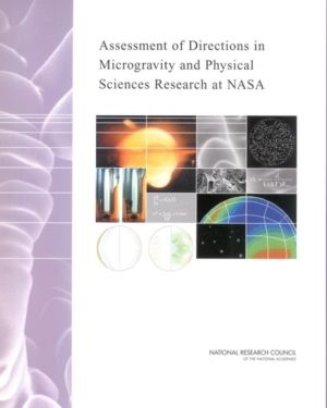 Assessment of Directions in Microgravity and Physical Sciences Research at