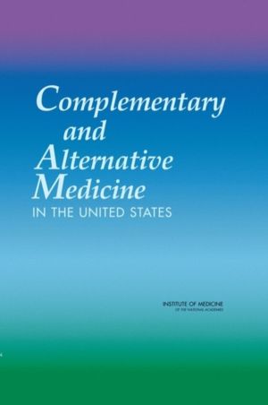 Complementary and Alternative Medicine in the United States
