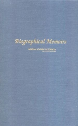 Biographical Memoirs - Volume 82