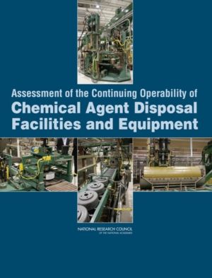 Assessment of the Continuing Operability of Chemical Agent Disposal Facilit