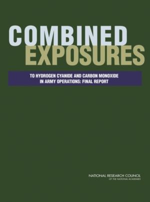 Combined Exposures to Hydrogen Cyanide and Carbon Monoxide in Army Operatio
