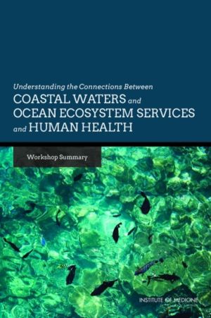 Understanding the Connections Between Coastal Waters and Ocean Ecosystem Se