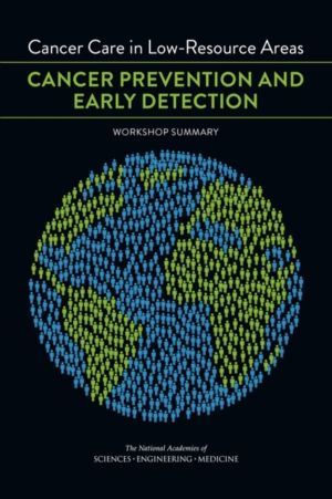 Cancer Care in Low-Resource Areas - Cancer Prevention and Early Detection: