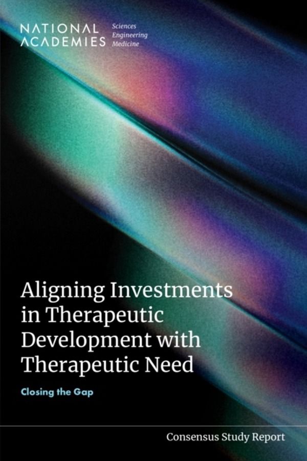 Aligning Investments in Therapeutic Development with Therapeutic Need - Clo