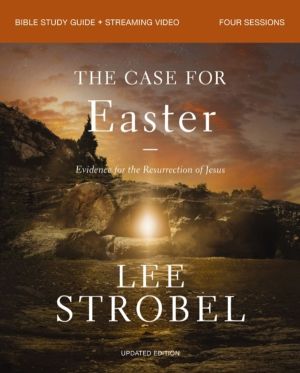 Case for Easter Bible Study Guide + Streaming Video, Updated Edition - Evid