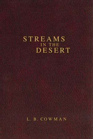 Contemporary Classic/Streams in the Desert - 366 Meditations for Encouragem