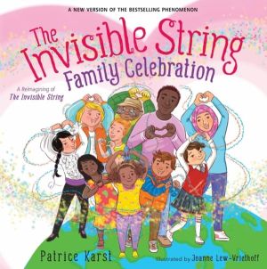 The Invisible String Family Celebration - A Reimagining of the Invisible St