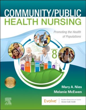 Community/Public Health Nursing - Promoting the Health of Populations