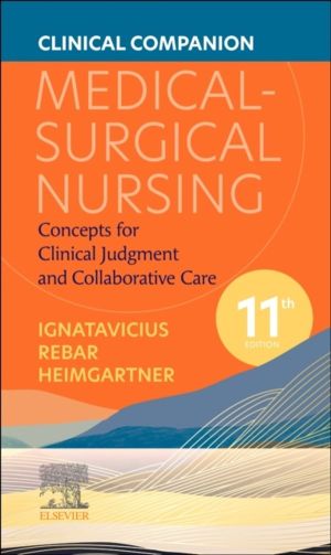 Clinical Companion for Medical-Surgical Nursing - Concepts for Clinical Jud