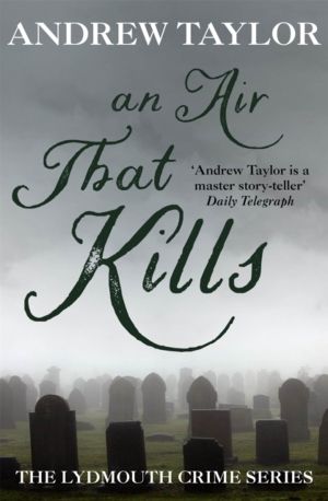 Air That Kills - The Lydmouth Crime Series Book 1