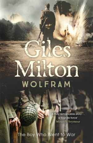 Wolfram - The Boy Who Went to War