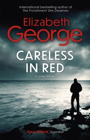 Careless in Red - A Page-Turning Mystery Featuring Thomas Lynley, now appea