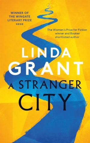 Stranger City - Winner of the Wingate Literary Prize 2020