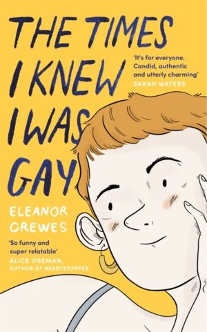 Times I Knew I Was Gay - A Graphic Memoir 'for everyone. Candid, authentic