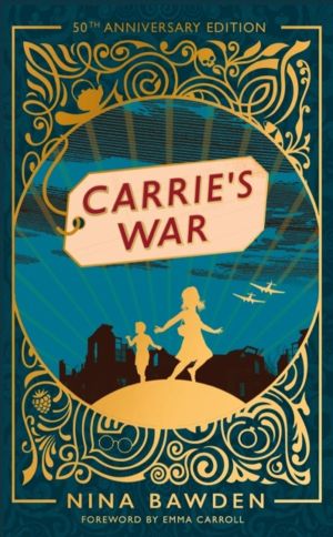 Carrie's War - 50th Anniversary Luxury Edition