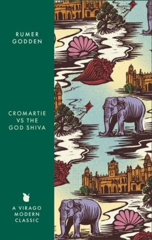 Cromartie v. the God Shiva - A Virago Modern Classic