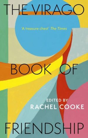 Virago Book of Friendship