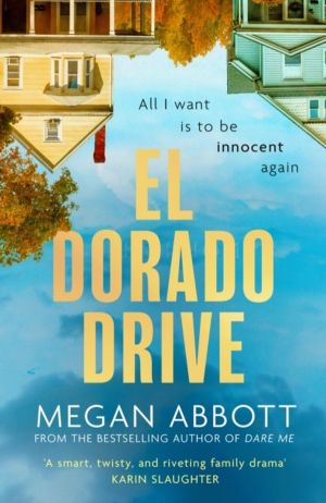 El Dorado Drive - Winner of the LA Times Mystery/Thriller Book Prize 2026 -