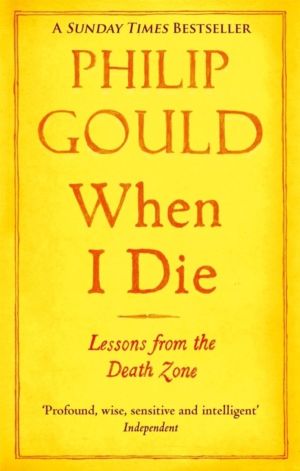 When I Die - Lessons from the Death Zone