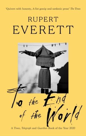 To the End of the World - Travels with Oscar Wilde