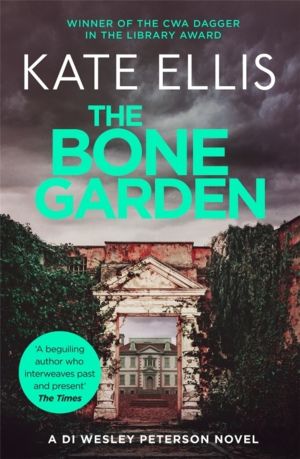 Bone Garden - Book 5 in the DI Wesley Peterson crime series