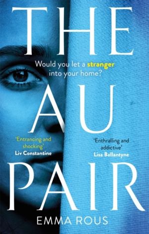 Au Pair - A spellbinding mystery full of dark family secrets