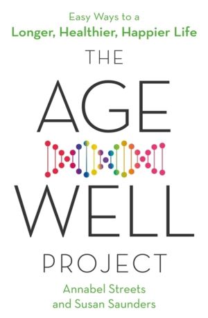 Age-Well Project - Easy Ways to a Longer, Healthier, Happier Life