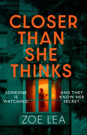 Closer Than She Thinks - A gripping psychological thriller with a heart-sto