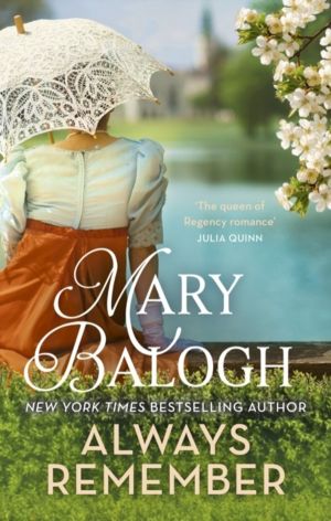 Always Remember - Fall in love against the odds in this charming Regency ro