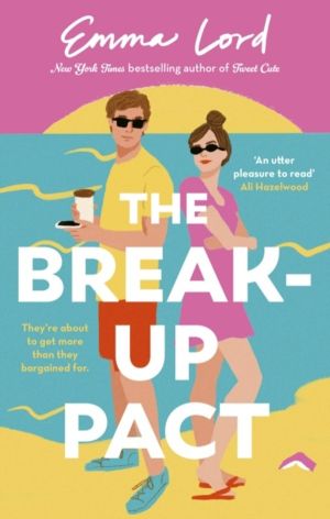 Break-Up Pact - A sparkling second-chance, fake-dating romance