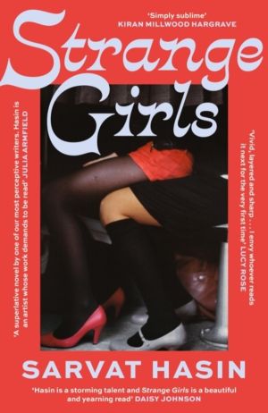Strange Girls - 'A superlative novel by one of our most perceptive writers'