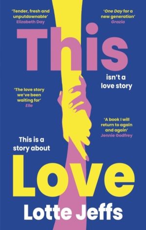 This Love - 'The new One Day' The Sunday Times Style