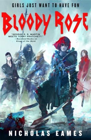 Bloody Rose - The Band, Book Two