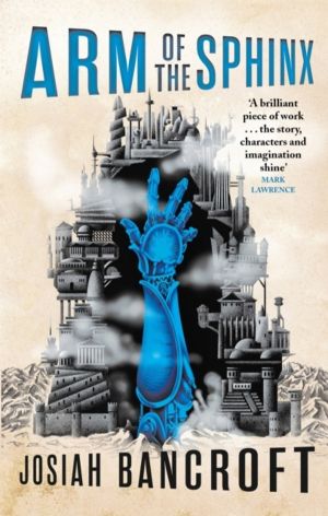 Arm of the Sphinx - Book Two of the Books of Babel