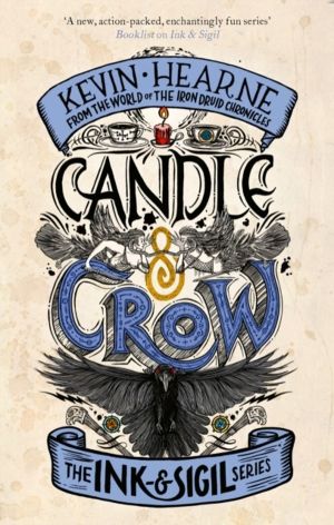Candle & Crow - Book 3 of the Ink & Sigil series