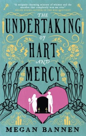 Undertaking of Hart and Mercy - the swoonworthy fantasy romcom everyone's t