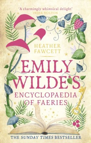 Emily Wilde's Encyclopaedia of Faeries - the cosy and heart-warming Sunday