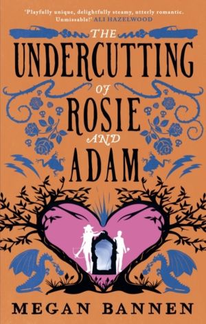 Undercutting of Rosie and Adam