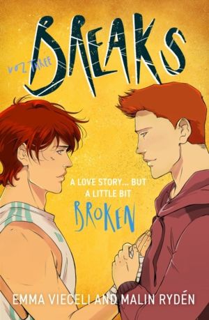 Breaks Volume 3 - The final chapter in the enemies-to-lovers queer webcomic