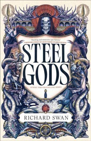 Steel Gods - the Sunday Times bestselling epic fantasy series of gunpowder,
