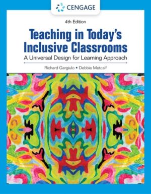 Teaching in Today's Inclusive Classrooms: A Universal Design for Learning A