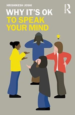Why It's OK to Speak Your Mind