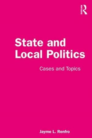 State and Local Politics - Cases and Topics