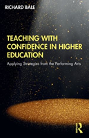 Teaching with Confidence in Higher Education - Applying Strategies from the